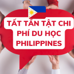TIẾT LỘ TẤT TẦN TẬT CHI PHÍ DU HỌC TIẾNG ANH TẠI PHILIPPINES