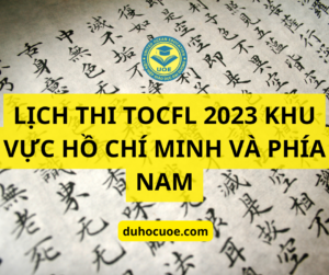 Lịch thi TOCFL 2023 ở TP.HCM và  khu vực phía Nam