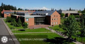 Đại học Pacific Lutheran: Học bổng lên đến 43,190$ cho kỳ mùa thu 2023